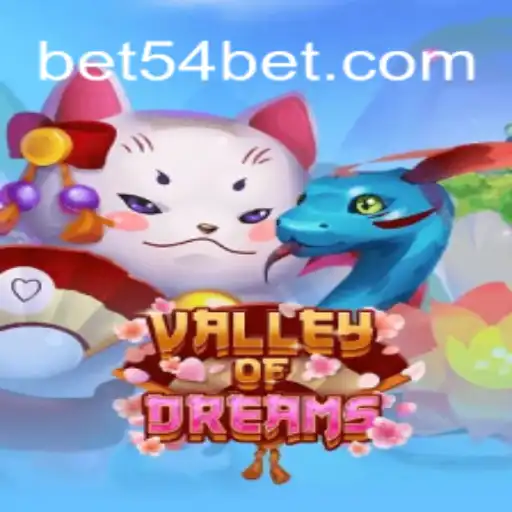 Descubra o Fascinante Mundo de ValleyofDreams com 54bet